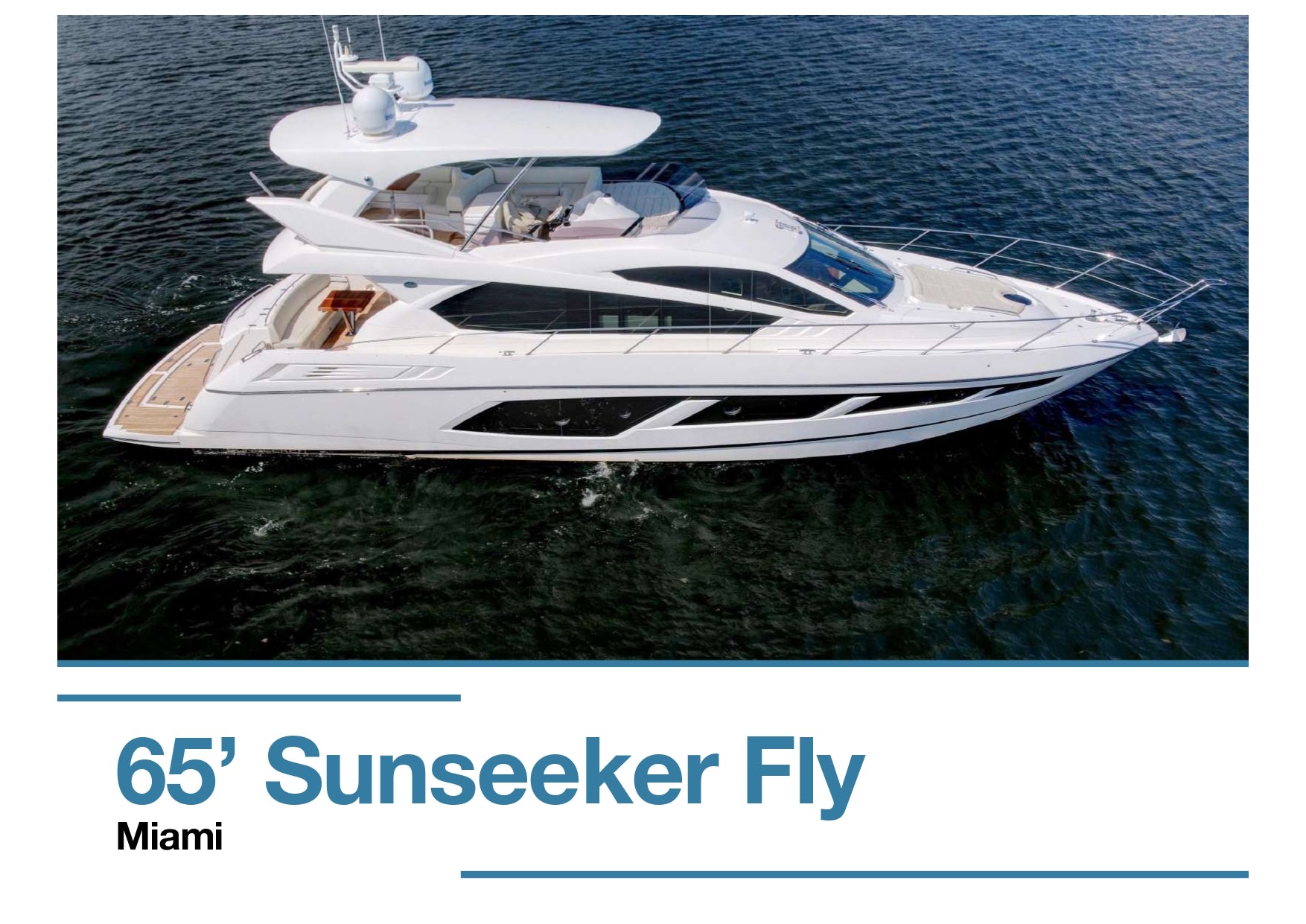 65’ Sunseeker Fly