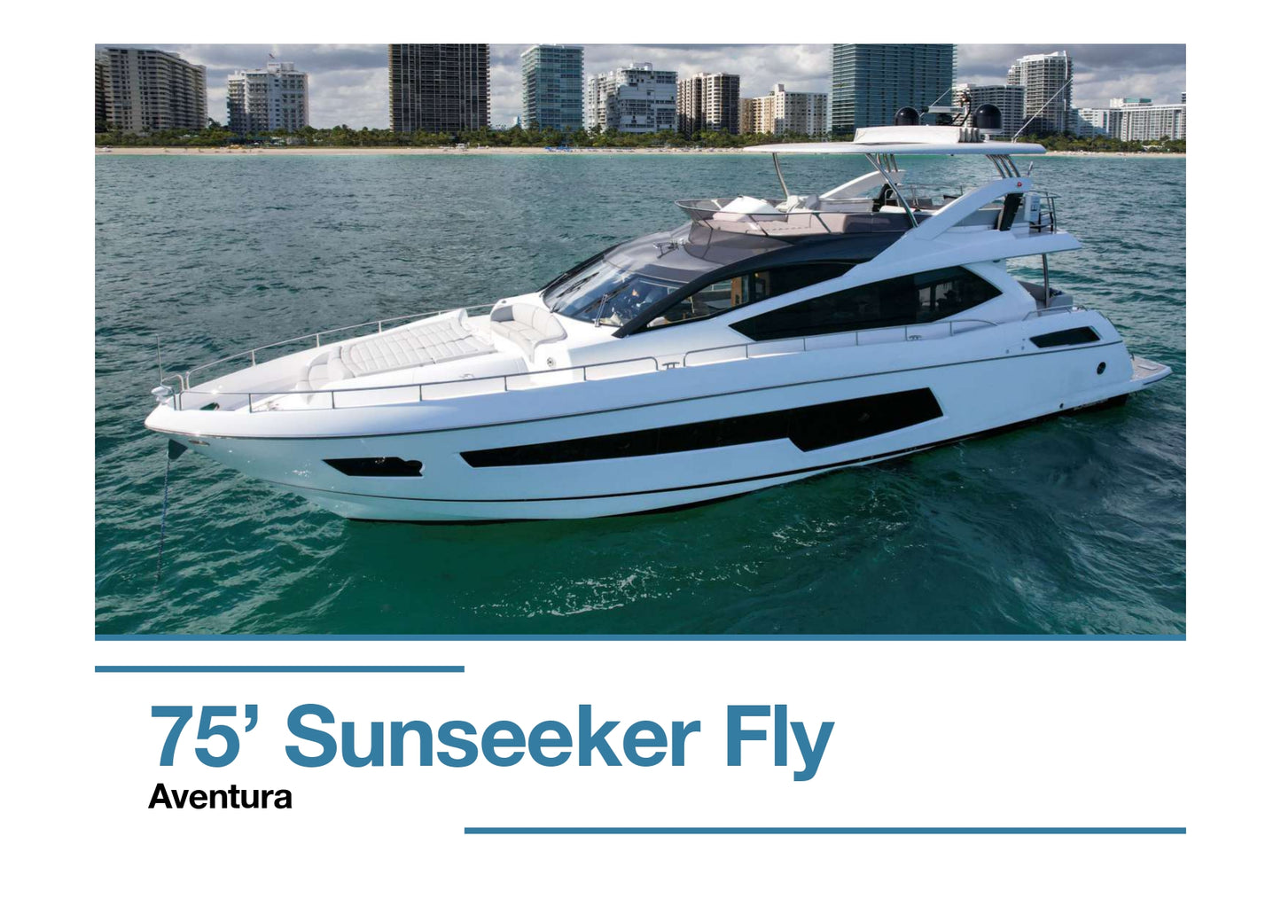 75’ Sunseeker Fly